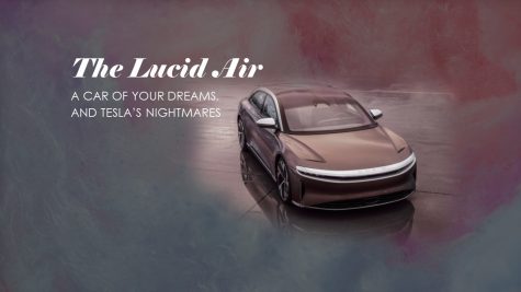Goodbye Tesla; The Lucid Air is in Production