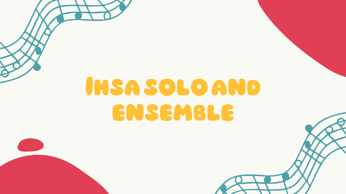 IHSA Solo and Ensemble: What is it?